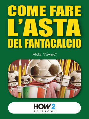 cover image of COME FARE L'ASTA DEL FANTACALCIO